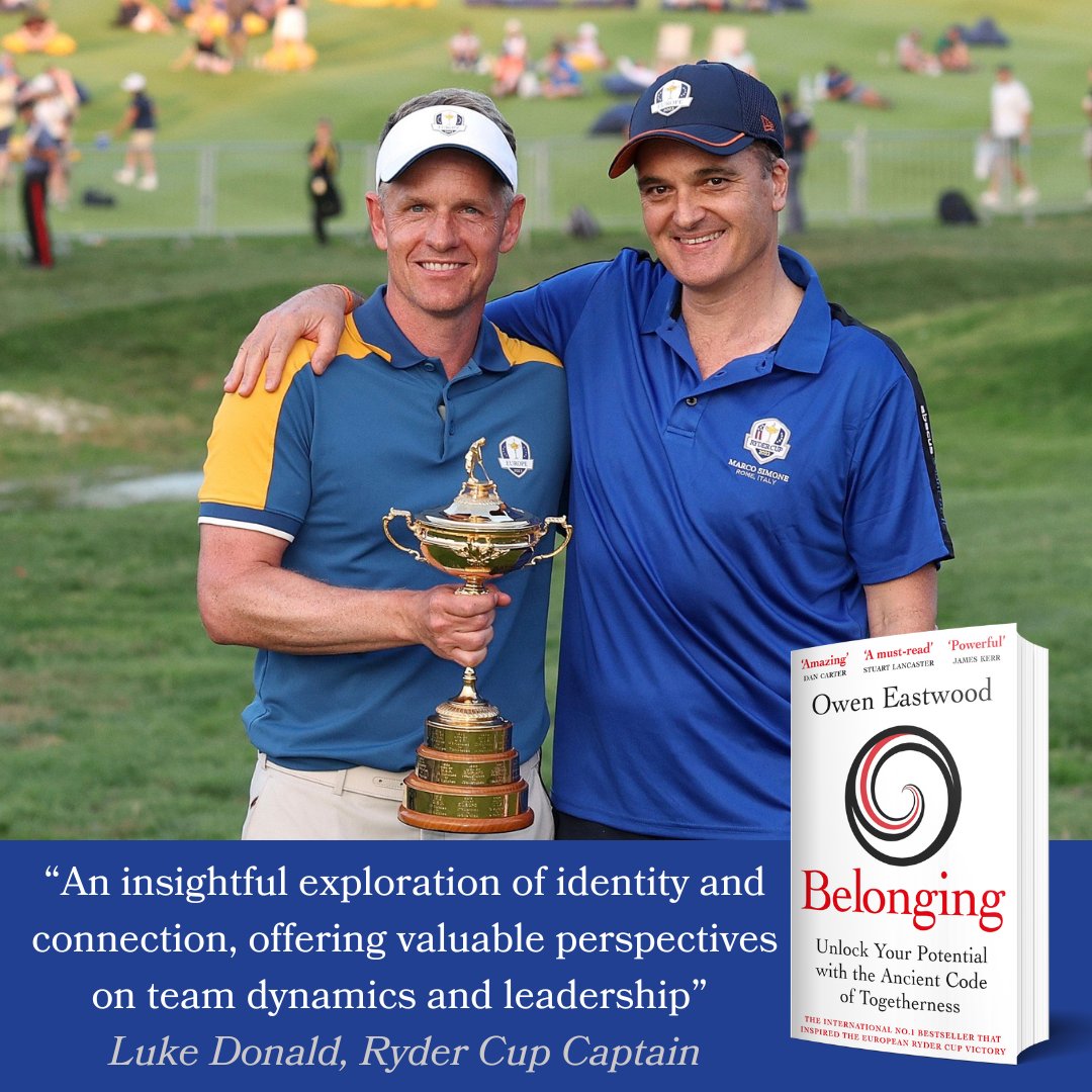 'An insightful exploration of identify and connection' Luke Donald, reconfirmed as Ryder Cup Captain for 2025, praises @OwenEastwood's Belonging as a stand-out book on creating a culture for success 🏆⛳️ #rydercup2023