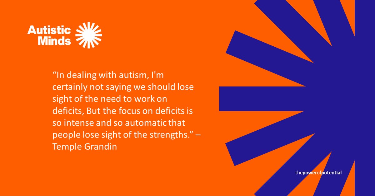 We've got that Friday feeling here at Autistic Minds, that must mean it's time for an inspirational quote This week, our quote comes from @DrTempleGrandin, a highly renowned animal behaviourist, scientist, inventor, autism advocate and author #thepowerofpotential #autisticminds