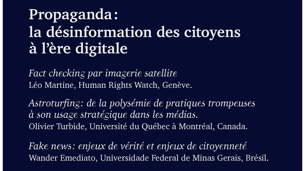 Propaganda : la désinformation des citoyens à l’ère digitale /Journée d'étude organisées par Marcel Burger et Laura Delaloye Saillen, Université de Lausanne, 7-8 décembre 2023, agenda.unil.ch/display/169381…