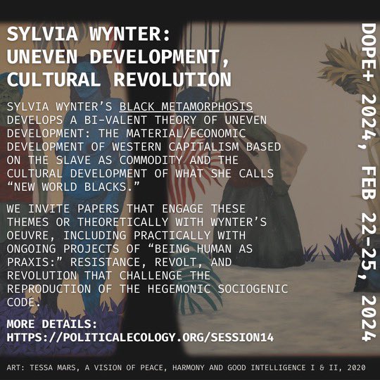 some friends and i put together a panel on wynter’s black metamorphosis for the political ecology working group next february. send us your abstracts! politicalecology.org/session14
