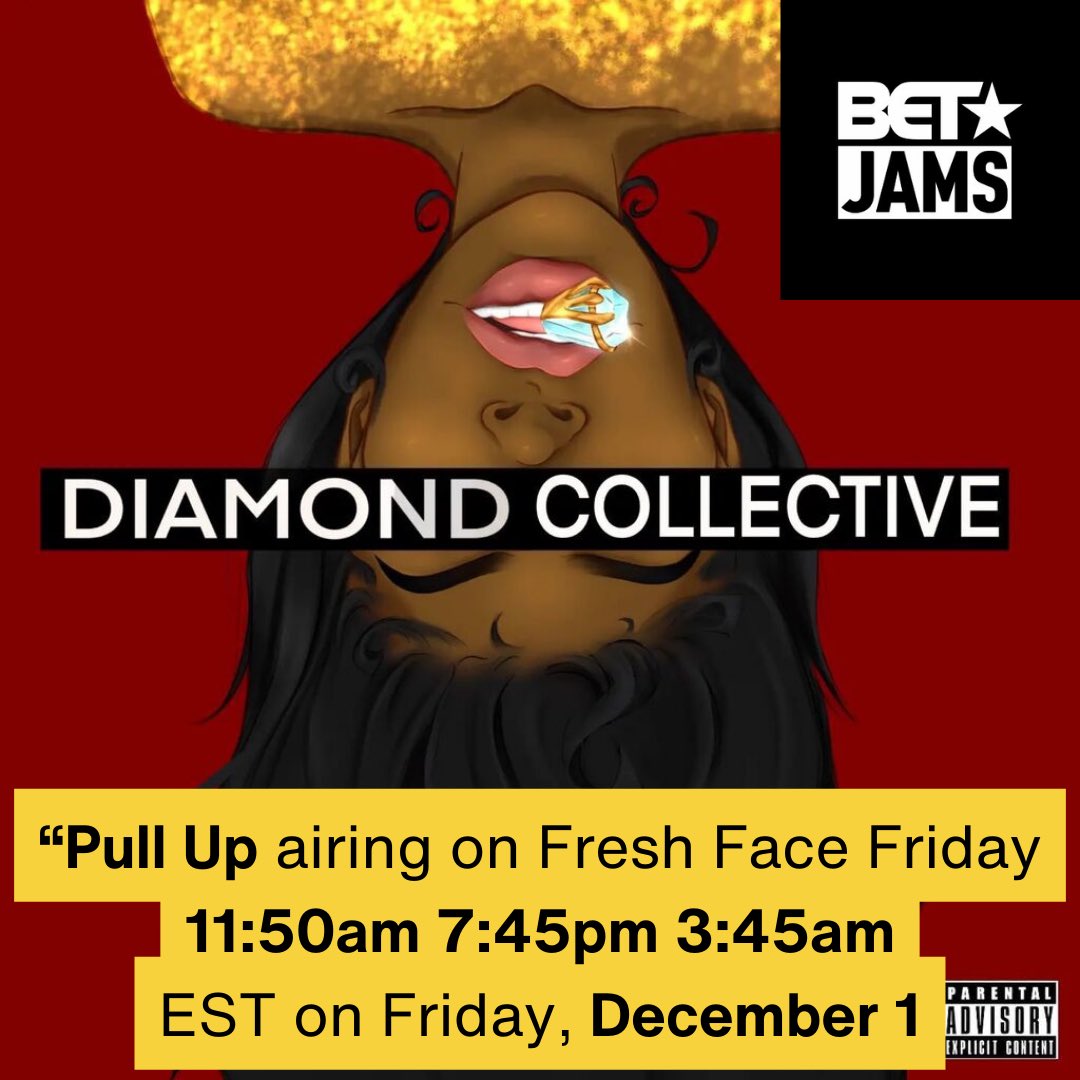 HIPVideoPromo's tweet image. ❗️VIDEO PREMIERE ALERT❗️Today on @BET_Jams, @DAEONE and The Diamond Collective will have their song “Pull Up” premiere and air throughout the day as a part of Fresh Face Friday! The airtimes are 11:50am, 7:45pm, and 3:45am EST today, December 1! Make sure you tune in!