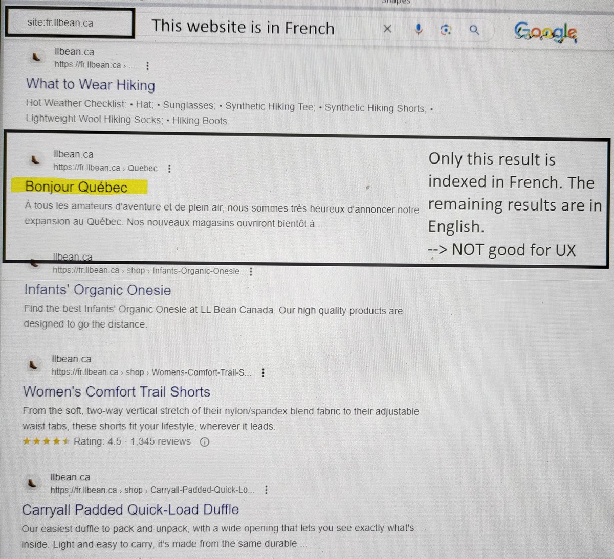 International SEO issue of fr.llbean.ca It targets the French speaking group in Canada.
-Its English content is indexed rather than French.
-It uses JS to inject French content. Although it's seen after rendering, it's a best practice to include key content in raw HTM.