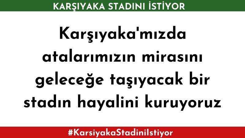 #KarşıyakaStadınıİstiyor