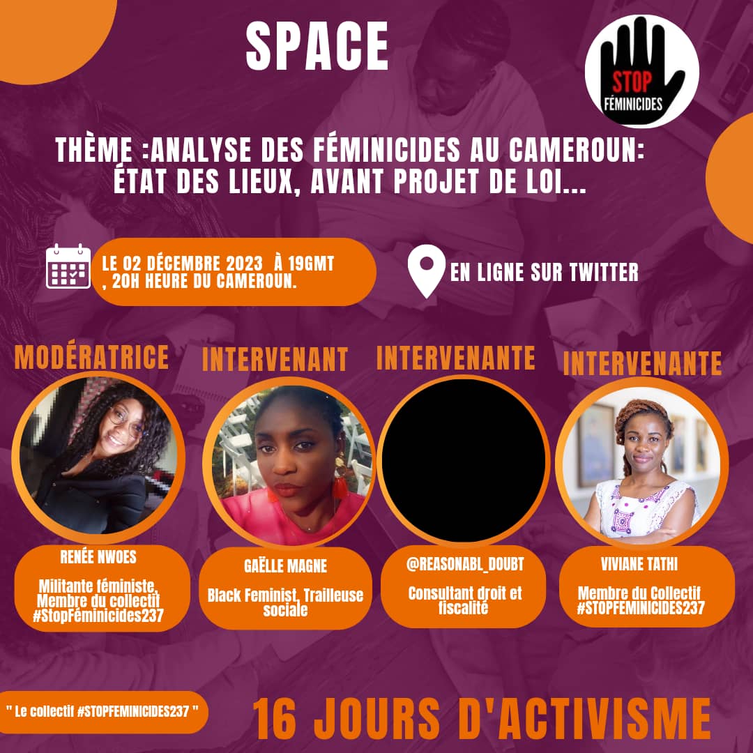 Rejoignez nous demain Dès 19h pour  un space autour des féminicides.

Sous le thème :Analyse des féminicides au Cameroun, nous discuterons des approches juridiques et sociologiques pour lutter contre les féminicides et de l'avant projet de loi

Soyez des notres

#16Jours