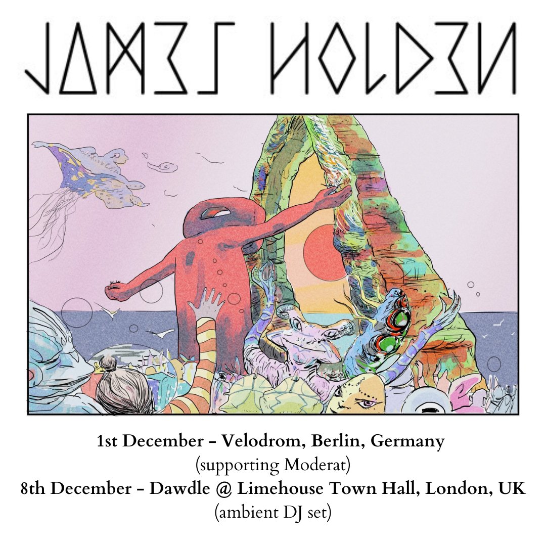 Border Community (@bordercommunity) on Twitter photo Just two more shows and that is <a href="/mrjamesholden/">James Holden</a> done for 2023. Tonight he supports <a href="/ModeratOfficial/">Moderat</a> at their sold out show at Berlin's Velodrom.
+ next week he'll play beatless records at this new experimental ambient club night at London's <a href="/LimehouseTH/">Limehouse Town Hall</a> >> speckle.se/dawdle-8-dec-2… Just two more shows and that is <a href="/mrjamesholden/">James Holden</a> done for 2023. Tonight he supports <a href="/ModeratOfficial/">Moderat</a> at their sold out show at Berlin's Velodrom.
+ next week he'll play beatless records at this new experimental ambient club night at London's <a href="/LimehouseTH/">Limehouse Town Hall</a> >> speckle.se/dawdle-8-dec-2…