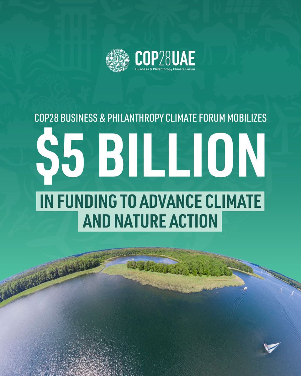Just announced at the COP28 Business & Philanthropy Climate Forum 📢 Green Climate Fund, Allied Climate Partners and Allianz Global Investors collectively announced to mobilize $5 billion USD through several unique blended finance structures, bringing together philanthropies,