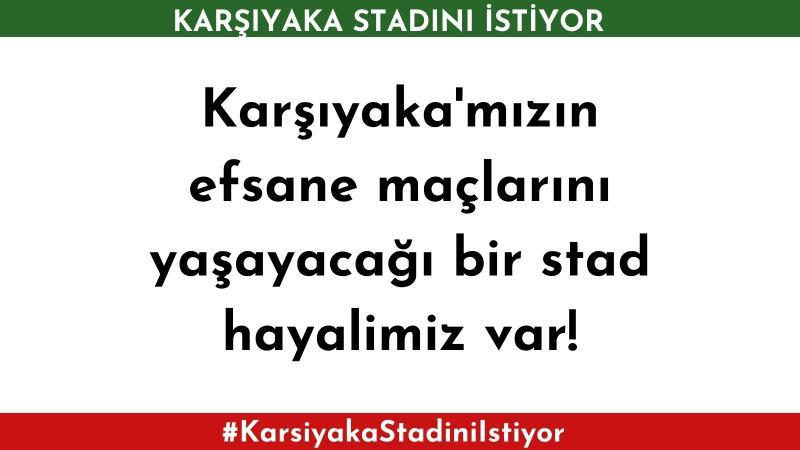 #KarşıyakaStadınıİstiyor