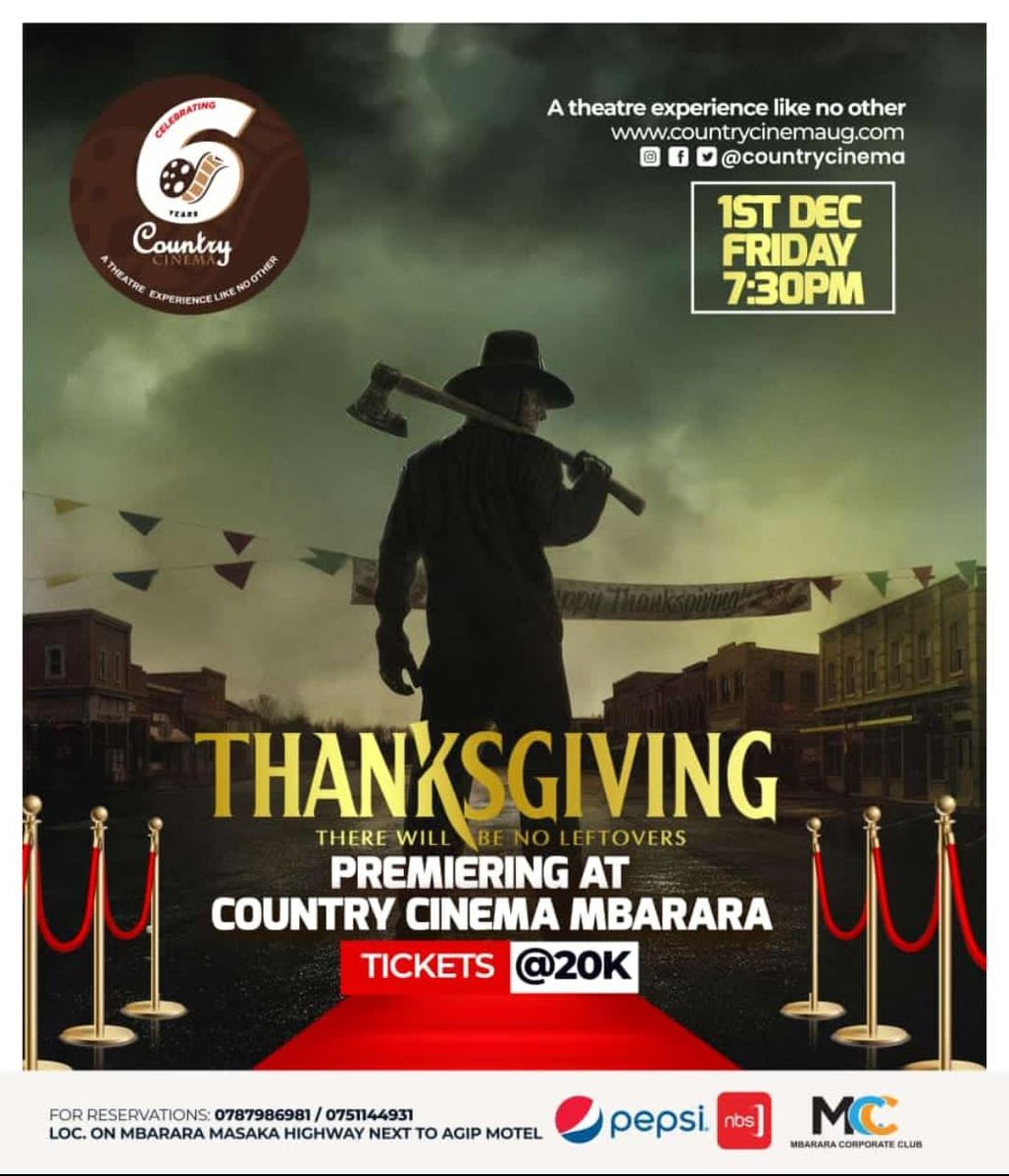 #ThanksGivingMovie is now showing at #CountryCinemaMbarara Come and join us for this cinematic experience proudly sponsored by @PepsiUganda
@CountryCinemas A Theatre Experience Like No Other