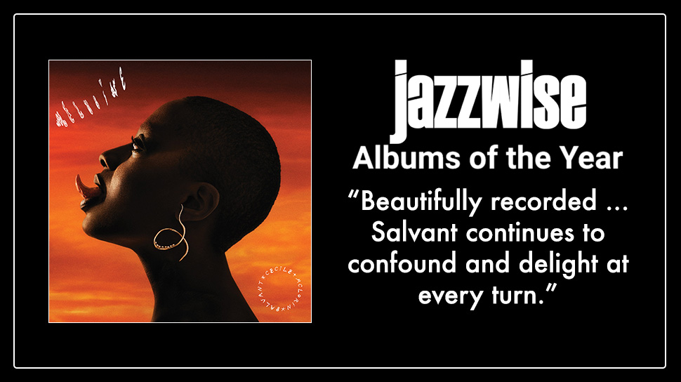 “Beautifully recorded … @cecilesalvant continues to confound and delight at every turn” —@Jazzwise on ‘Mélusine,’ one of its Albums of the Year jazzwise.com/features/artic…