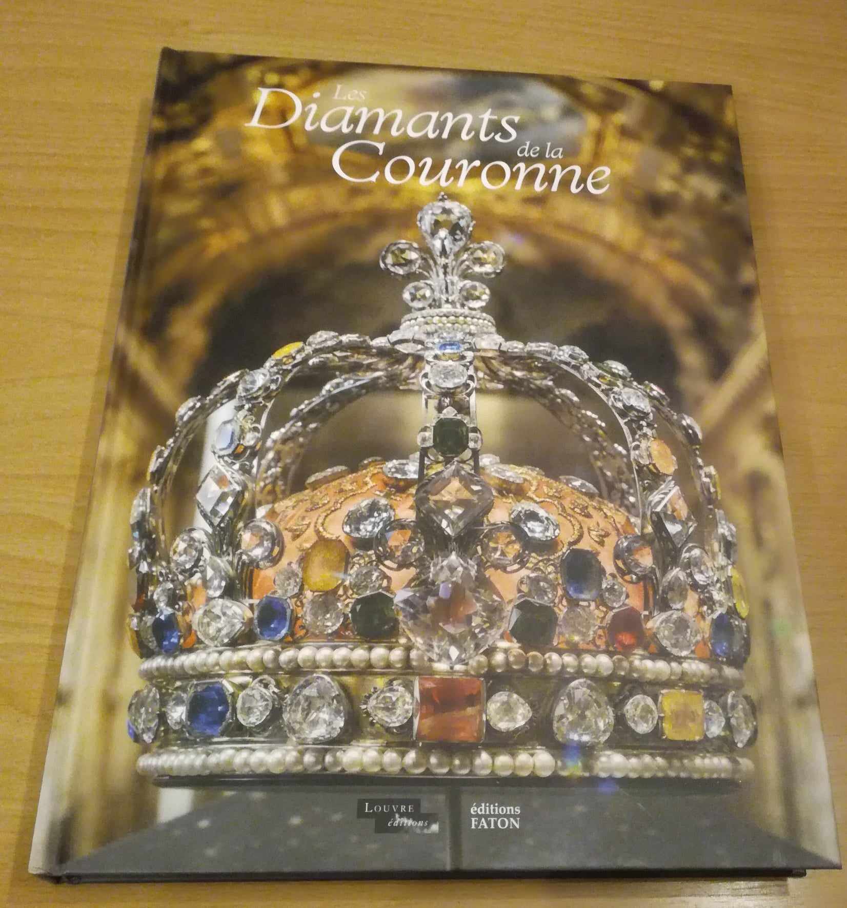 LES DIAMANTS DE LA COURONNE  LES DIAMANTS DE LA COURONNE - Librairie FATON