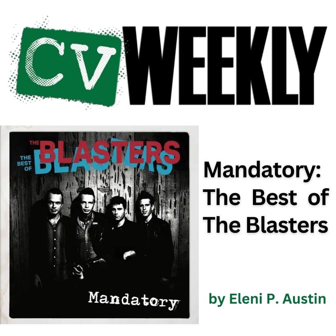 “They basically invented a #RootsRock sound that was super-charged with a jolt of #Punk energy.“ -thanks, Eleni P. Austin @CVWeekly1 for the review of Mandatory: Best of The Blasters: coachellavalleyweekly.com/the-blasters Get it 🎸blasters.bandcamp.com/album/mandator… #bandcampfriday @BlastersBand