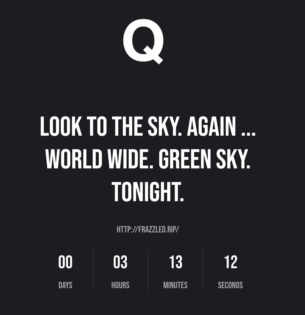 QTHESTORMM's tweet photo. LOOK TO THE SKY. AGAIN ... WORLD WIDE.
GREEN SKY. TONIGHT.
https://t.co/WMKqRWnqrK