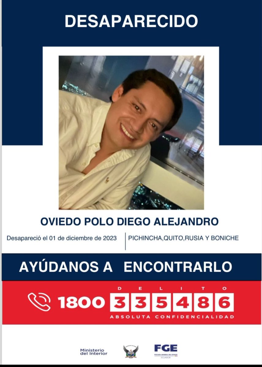 PoliciaEcuador's tweet photo. 🚨AYÚDANOS A ENCONTRARLO🚨  

OVIEDO POLO DIEGO ALEJANDRO, fue reportado como desaparecido el 01 de diciembre de 2023, en #UIO.   

Si tienes información, comunícate al 1800 DELITO (335486)  

#TrabajamosPorTuSeguridad https://t.co/lRoDJr14lC