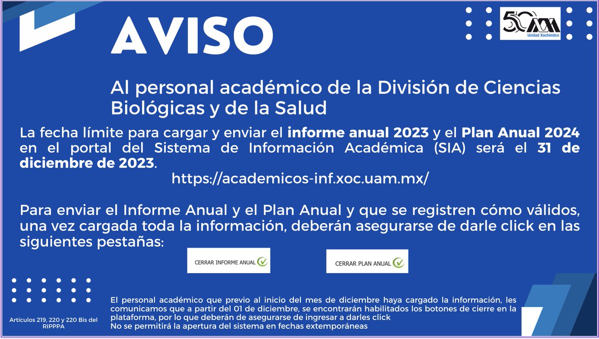 Aviso al personal académico de la DCBS.
🗓️La fecha límite para cargar y enviar el informe anual 2023 y el Plan Anual 2024 en el portal del Sistema de Información Académica (SIA) será el 31 de diciembre de 2023.
#SomosUAM #UAMXochimilco #uamdivisióncbs