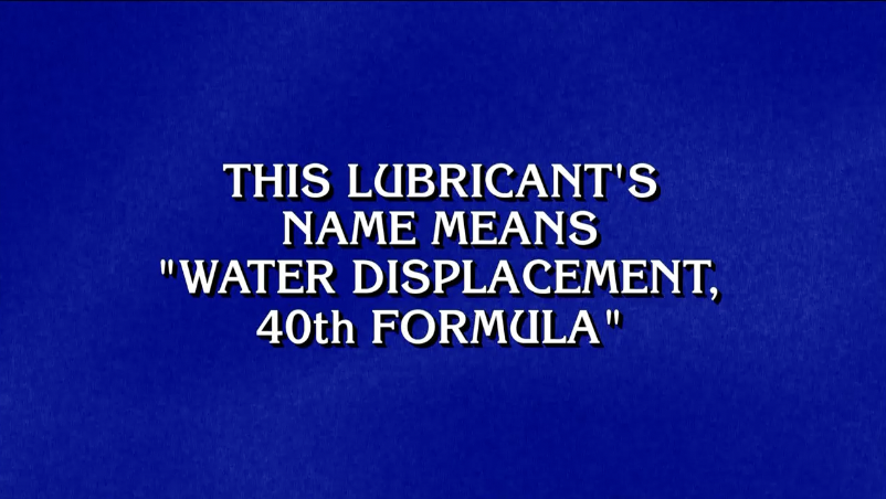 OriginalWD40's tweet photo. We were featured on .@Jeopardy last week! Would you have gotten this one right?🤔 #wd40trivia https://t.co/kFYPg50c2c