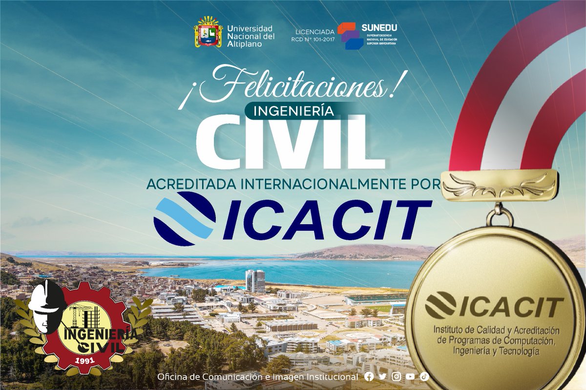 UAltiplano's tweet photo. 👉 Las UNA Puno expresa felicitación a las autoridades, docentes, plana administrativa, estudiantes y graduados de la Escuela Profesional de Ingeniería Civil, por haber logrado su #Acreditación #Internacional por parte del Instituto de ICACIT.🎖 https://t.co/QNJ6kfRwXC