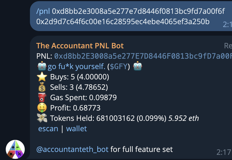 Quick demo of the power of TheAccountant

Check PNL for any ETH wallet, any ERC20 Token. @accountantethpnl_bot 

To use, private DM or add to a group: 
/pnl walletaddress tokenaddress

*rate limited for non-subscribers