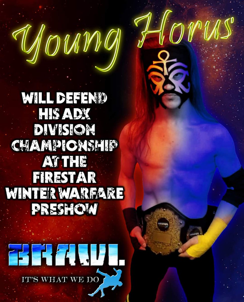 BRAWLoffical22's tweet photo. Hey there BRAWL faithful, do we have some exciting news. Since winning the ADX title a couple of months back, Young Horus has been defending it in several places https://t.co/CfC64LL5PJ