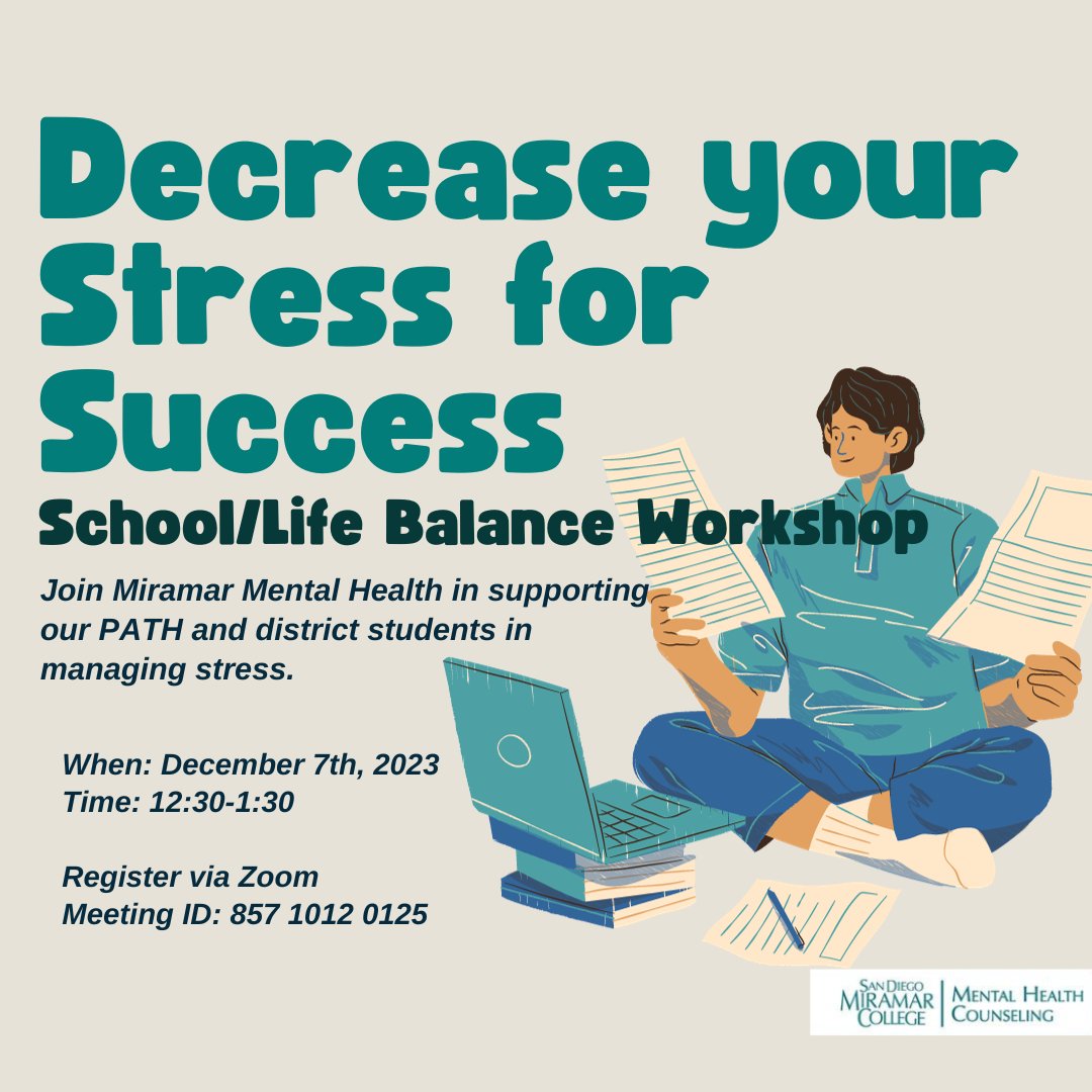 sdccdpath's tweet image. Be a part of our &quot;Decrease your stress for success&quot; workshop hosted and organized by Miramar&apos;s mental health counselor Julia Kamp

Thursday, December 7th at 12:30 PM via Zoom