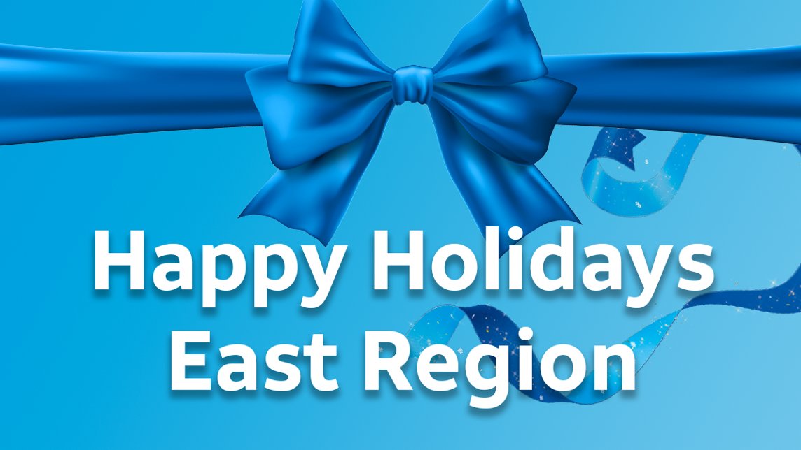 Happy Holidays East Region!