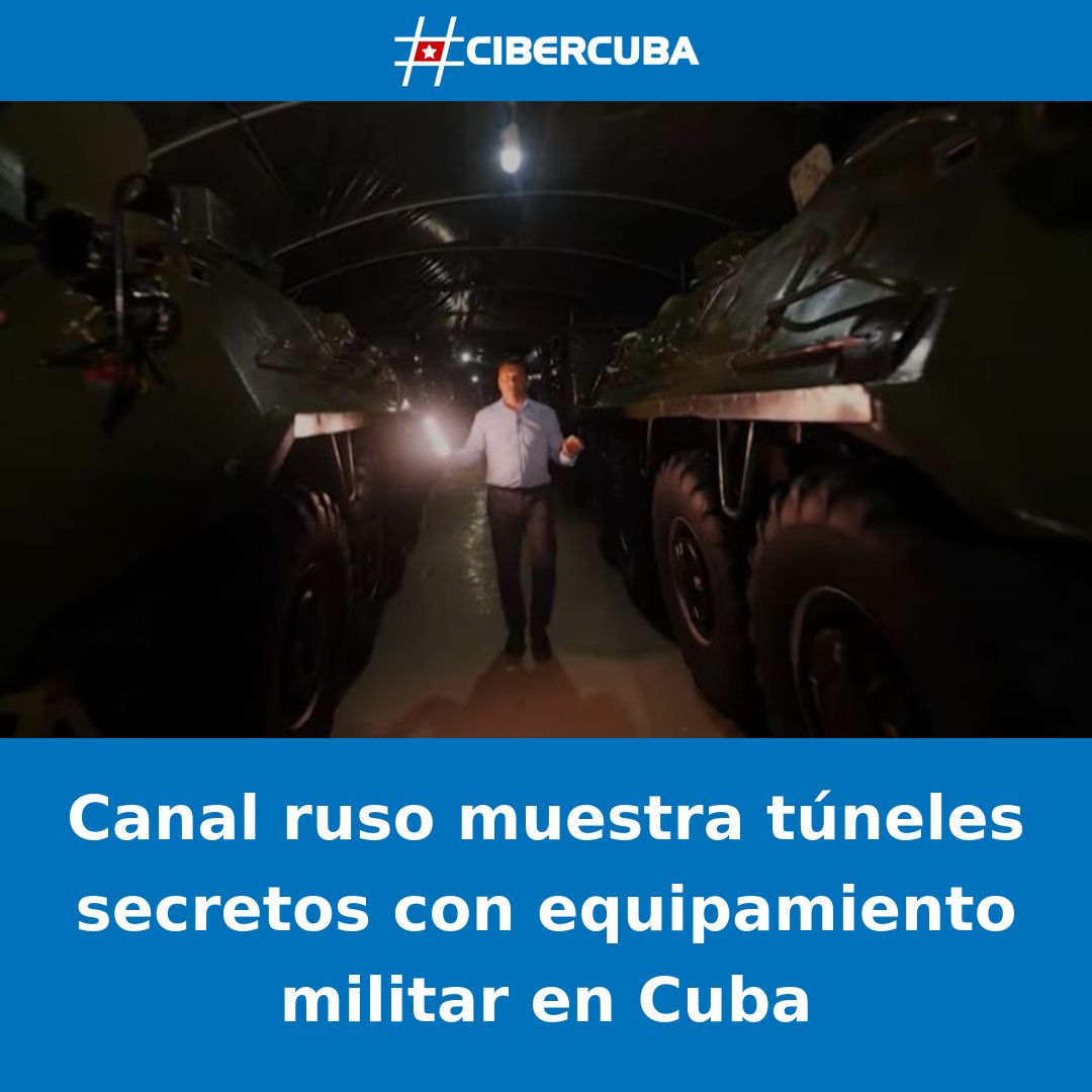 CiberCuba's tweet photo. Canal ruso muestra túneles secretos con equipamiento militar en Cuba

Leer más: https://t.co/dGlpakK2Eu #CiberCuba #Cuba https://t.co/66czRNN6OD
