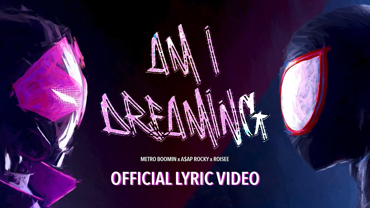 SonyAnimation's tweet photo. ICYMI: The lyric video for "Am I Dreaming" by @MetroBoomin x @asvpxrocky x @Roisee__ from Spider-Man: Across the #SpiderVerse is out now!

Full video here: https://t.co/xiLyR9Qhi2 https://t.co/P3eixdgvGi