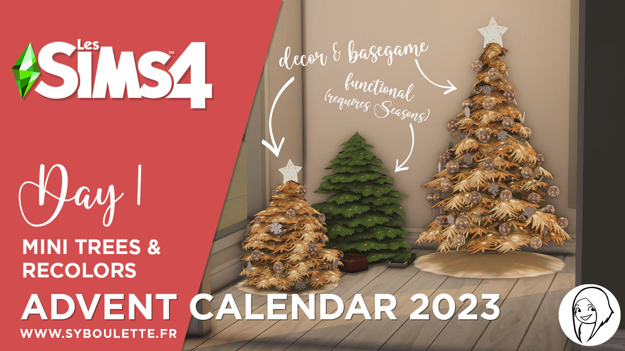 Syboulette on X: "🎁Day 1 of my advent calendar: Mini trees and recolor !  🎄 So Sims can have one tile christmas trees in their tiny apartment. One  version is decor basegame