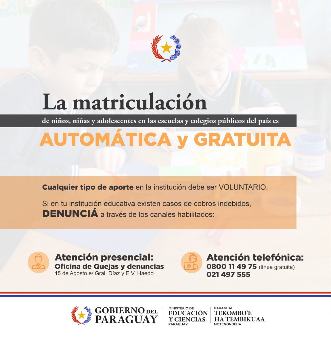 MECpy's tweet photo. 📢 Se recuerda a toda la comunidad educativa y al público en general que la matriculación en las escuelas y colegios de gestión oficial es ¡Automática y gratuita!.

⭕ Cualquier tipo de aporte en las instituciones educativas del sector público debe ser de carácter voluntario. https://t.co/W4EAyi3pGS