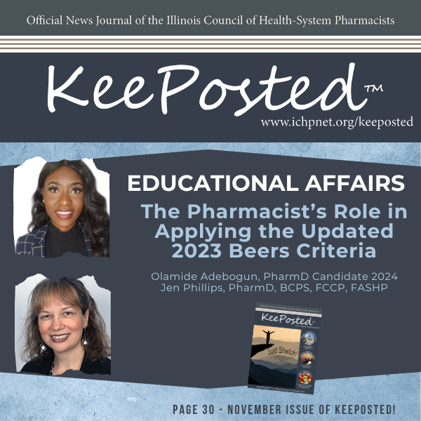ichpnet's tweet photo. What's the pharmacist's role in applying the updated 2023 Beers Criteria?  More information in the November issue of KeePosted!
🔗https://t.co/YZ1IHenXkZ
📖#KeePosted
💊#ICHP
💊#Pharmacy
💊#ILPharmacy
💊#BeersCriteria
💊#RxNews https://t.co/GKngi4qQDi