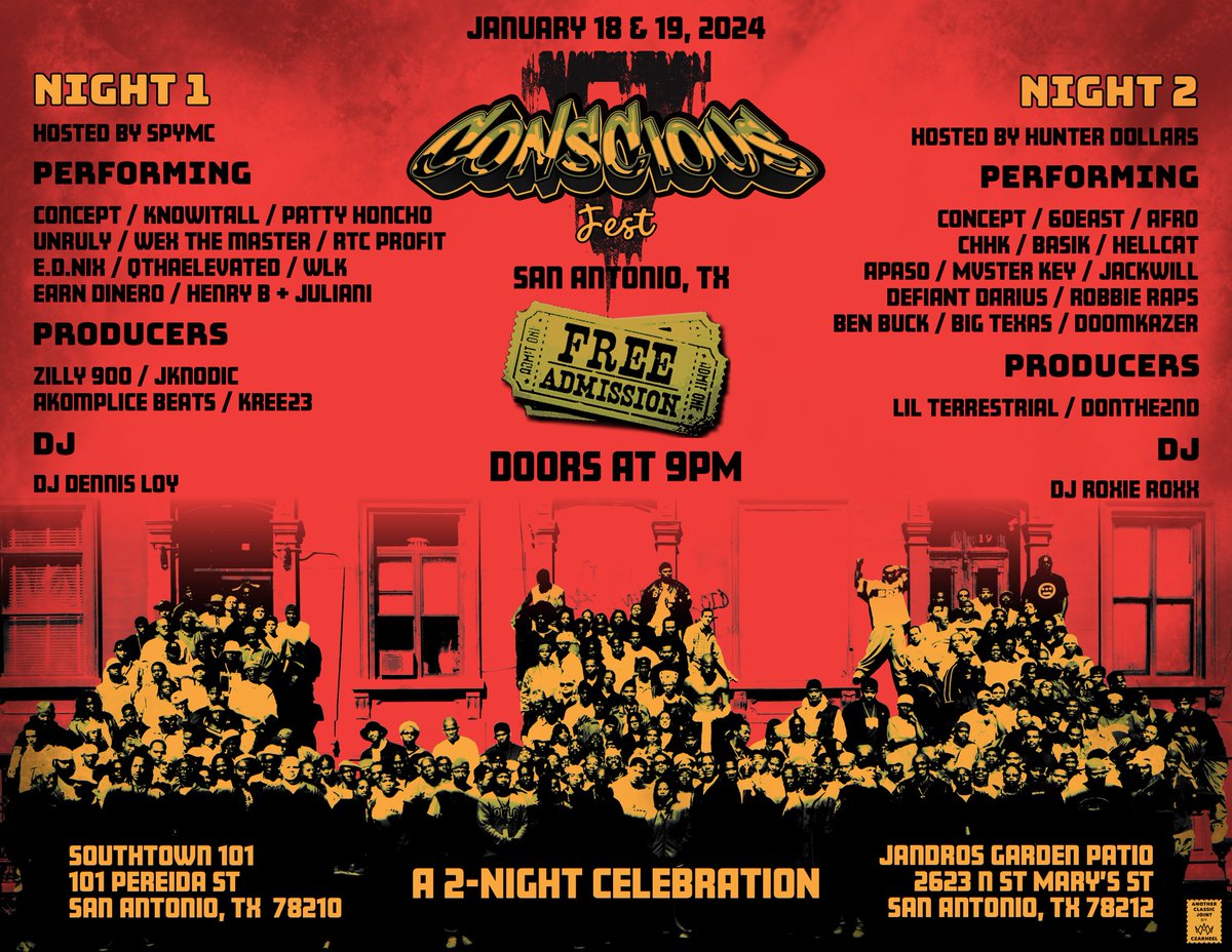Not even sure how to announce this shit but I said I was gonna do it and I did. 

Conscious Fest 5 ! 

A 2-Day hip hop celebration I’m throwing for my birthday. 
Live from San Antonio Texas ! 
Featuring some of the dopest emcees and producers from around the country including