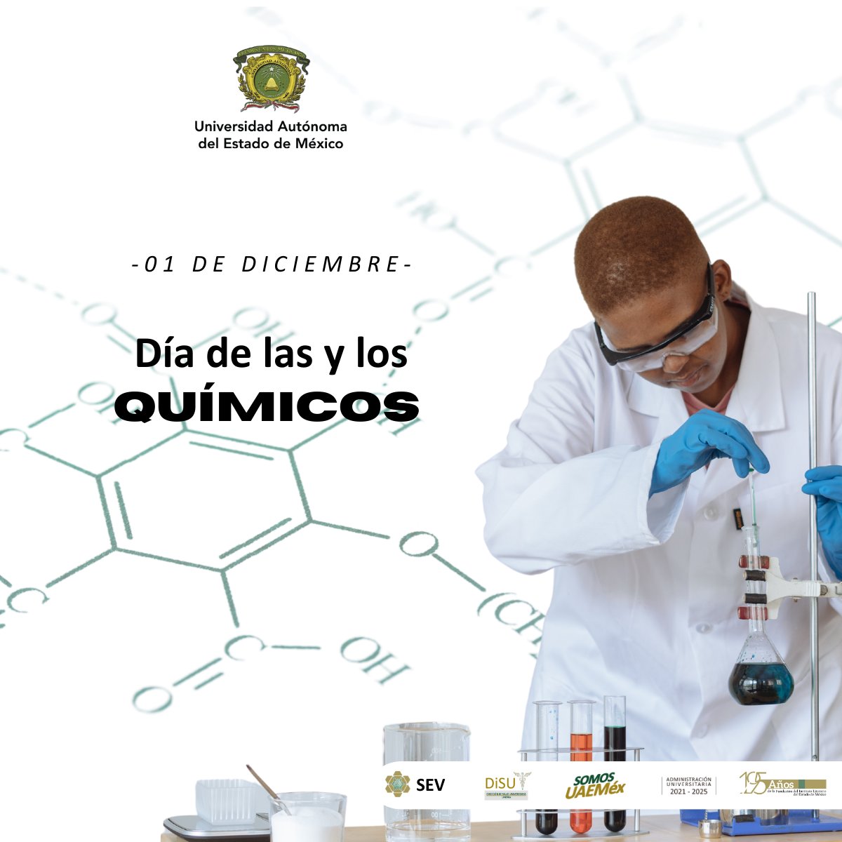 #DíaDeLayElQuímico Esta fecha se conmemora a todos los investigadores, laboratoristas y analistas que continuamente buscan mejorar el mundo en el que vivimos.

#SomosUAEMéx💚💛
#SaludUAEMéx
#SEV