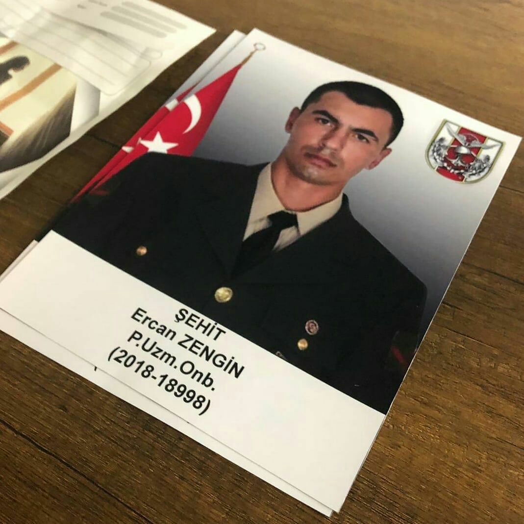 Şehit Piyade Uzman Onbaşı Ercan Zengin Saygı, rahmet ve minnet ile yad ediyoruz. Ruhu Şad, Mekanı Cennet Olsun. Unutmadık Unutturmayacağız !