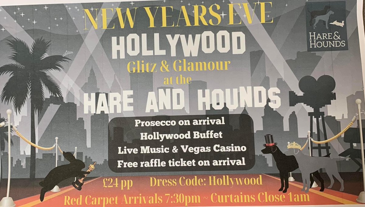 Join us for a night of fun at  Hare and Hounds St. Albans 2023 to see in 2024. Hollywood themed, glitz and glamour or come as your favourite actor/actress! Drink on arrival, live music, buffet and casino! 7.30-1.00am. Tickets available at £24pp.