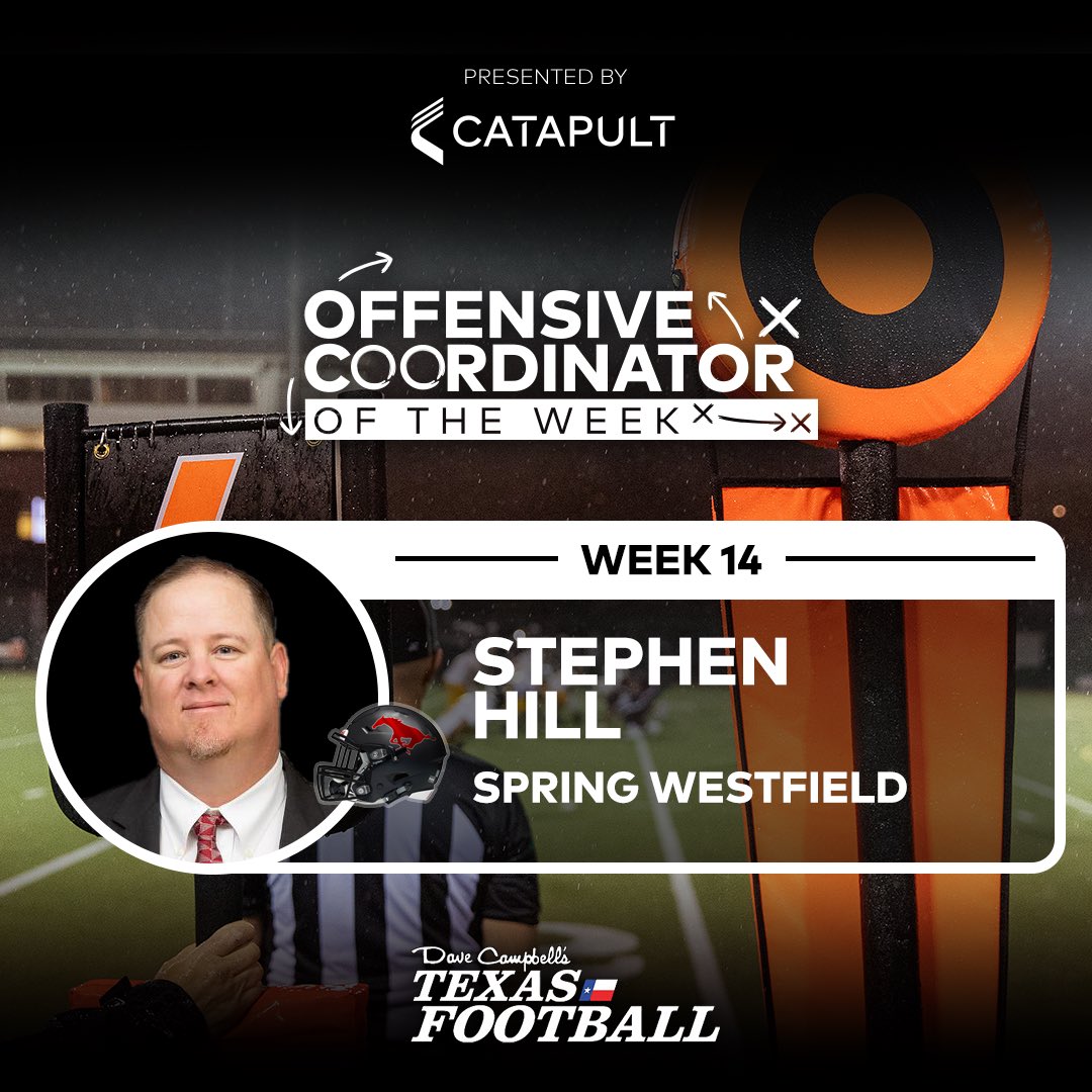 Congrats to Spring Westfield High School’s Coach Stephen Hill for being named our Week 14 Offensive Coordinator of the Week presented by @catapultsports! texasfootball.com/coordinators-o… @gowestfieldfb #txhsfb #dctf