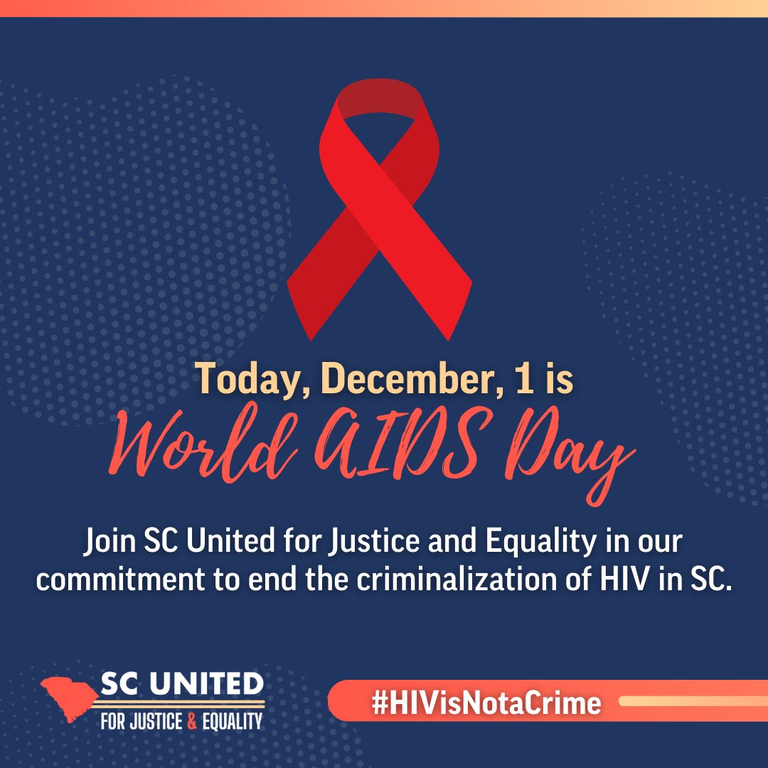 It's World AIDS Day, a time to raise awareness about HIV/AIDS and honor those who have lost their lives to AIDS related illnesses. Today, we invite you to join our effort to end HIV criminalization in our state. Learn more at scunited.squarespace.com/updates/worlda…….