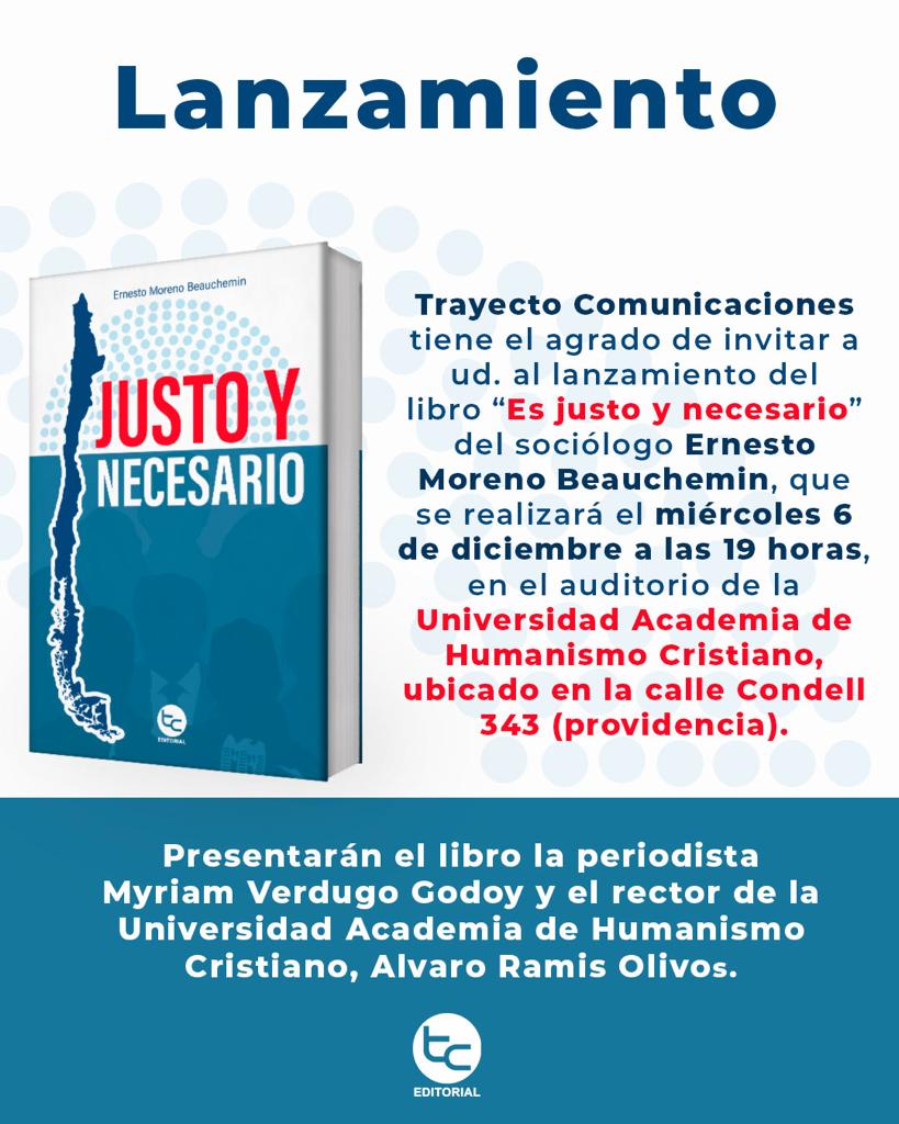 Les invitamos al lanzamiento del libro “Justo y Necesario”, del integrante del Foro para un Desarrollo Justo y Sostenible, Ernesto Moreno Beauchemin. 

Miércoles 6 de diciembre, 19 horas
Universidad Academia de Humanismo Cristiano
Condell 343, Providencia
