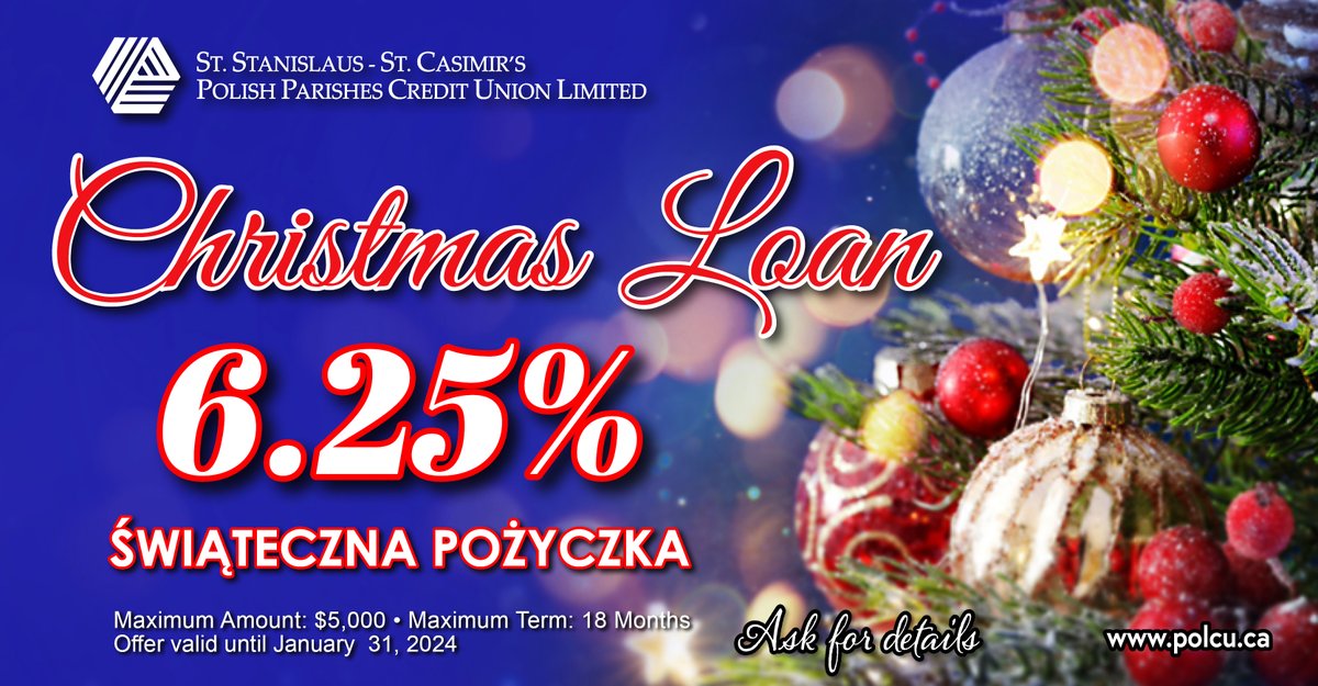 PolishCU's tweet photo. Our Credit Union offers now a Special Christmas Loan at 6.25% https://t.co/iy2Ma9Da8F