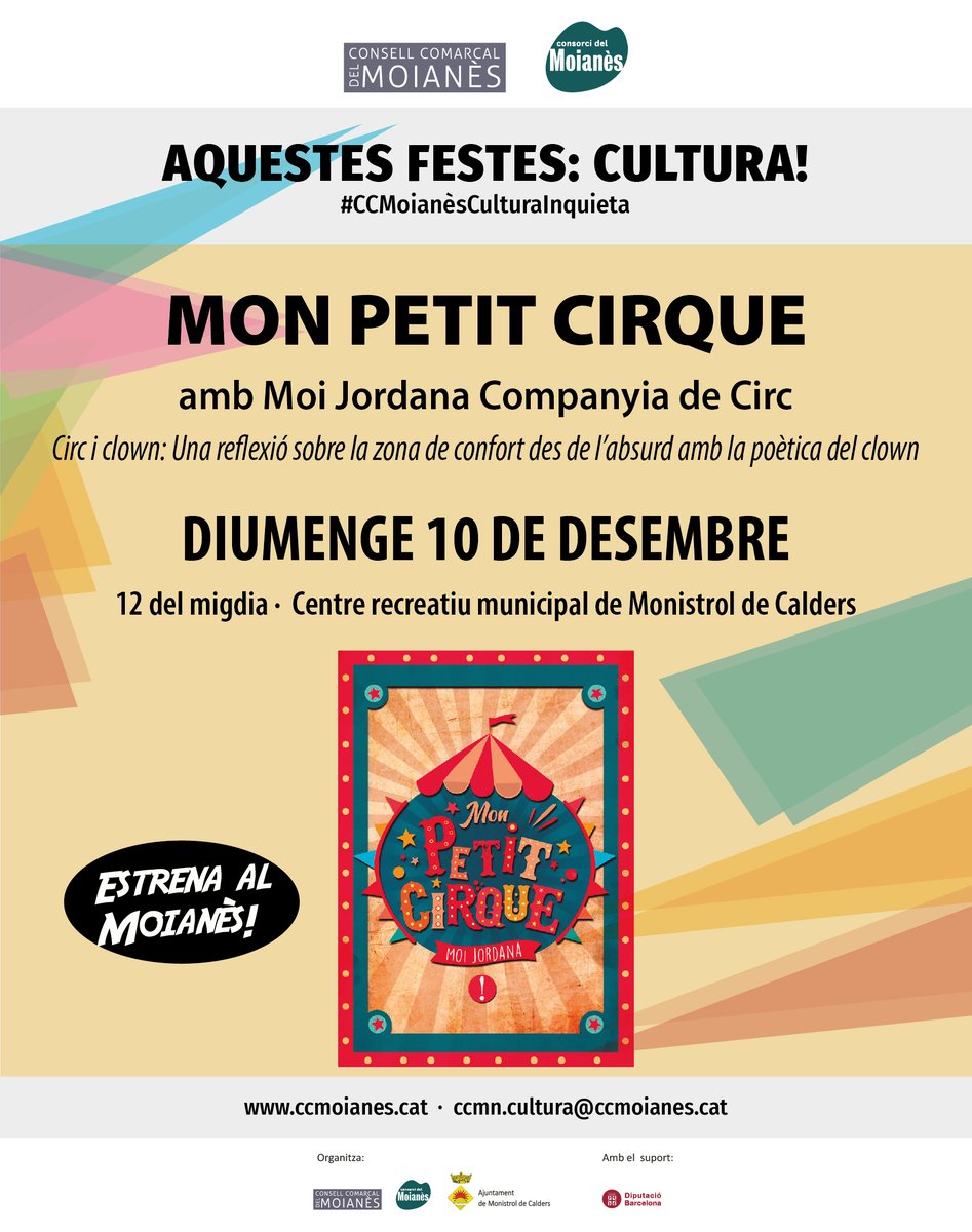 comarcamoianes's tweet photo. 🔺Aquestes festes: Cultura! #CCMoianèsCulturaInquieta-Fomentem la Cultura Comarcal:
🔵#9des -La Memòria de l'Aigua, AKWA Cia. a @AjCastellcir
🟡#10des -Mon Petit Cirque, Moi Jordana Cia. de Circ a @ViuMonistrol

Consulta tota la programació, i gaudeix de la cultura al #Moianès! https://t.co/c6j2tttInu