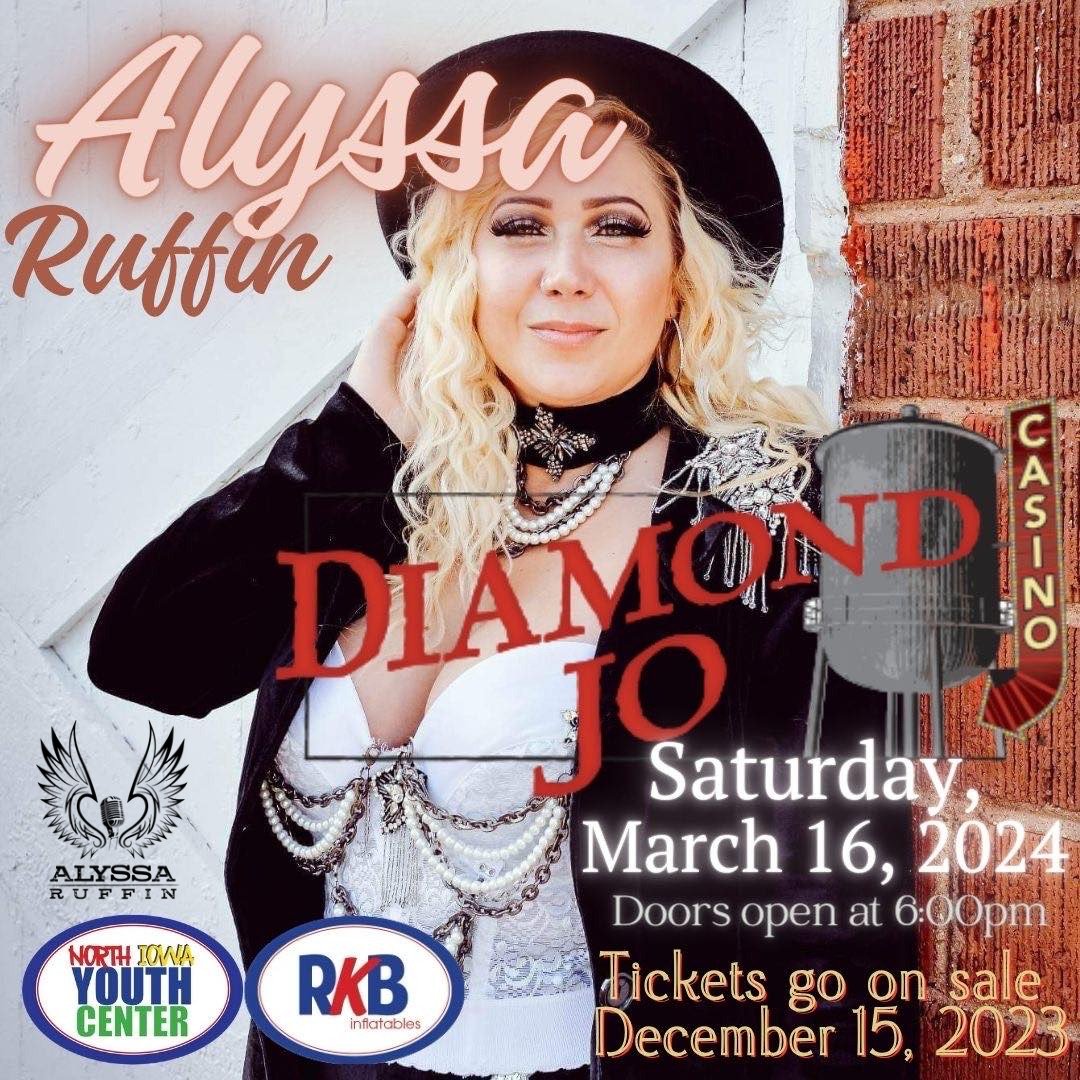 AlyssaRuffin's tweet photo. I am so excited to announce I'll be in #concert at @DiamondJoCasino in Northwood, Iowa on Saturday, March 16th, 2024 for the #NorthIowaYouthCenter Tickets go on sale Dec. 15th!
#AlyssaRuffin #womeninmusic #livemusic #iowa
#MCMO #springbreak2024 #musicandthemission #therufflife https://t.co/2BvBr1yIgl