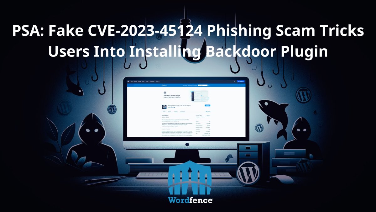 wordfence's tweet photo. 🚨Alert to all WordPress users! Beware of the latest phishing scam using fake CVE-2023-45124. This scheme lures users into installing a backdoor plugin. #WordPress #WP #CyberSecurity https://t.co/OTrF064RRD https://t.co/Xp2CldGd0F