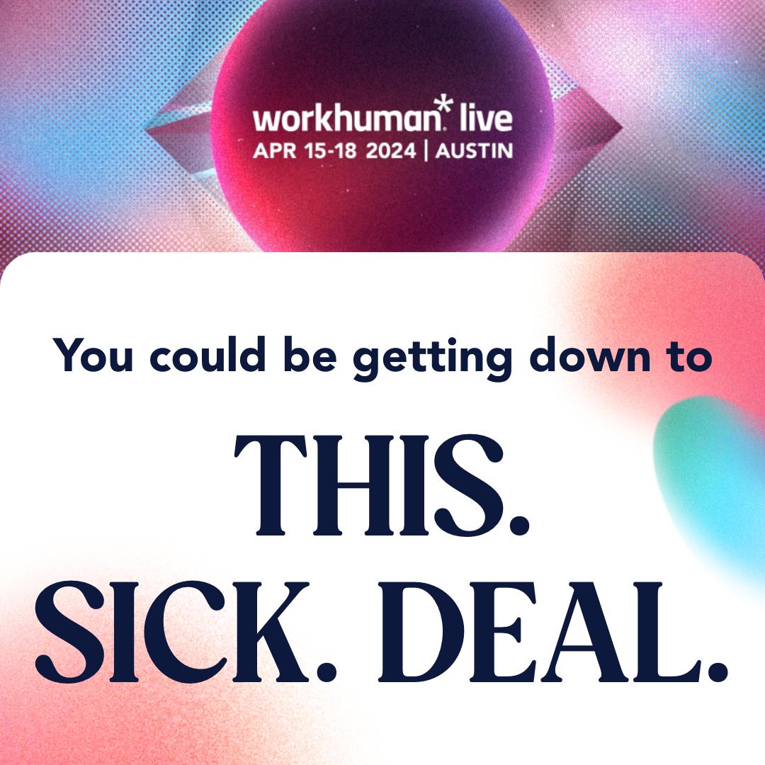 Who needs Taylor Swift’s love life when there’s news like this?! We’re launching a BIG Workhuman Live discount for Cyber Week by rolling back to early bird pricing of $995! Learn more and register between 11/27 and 12/3 to enjoy THE best rate you will get.
workhumanlive.com/americas/cyber…