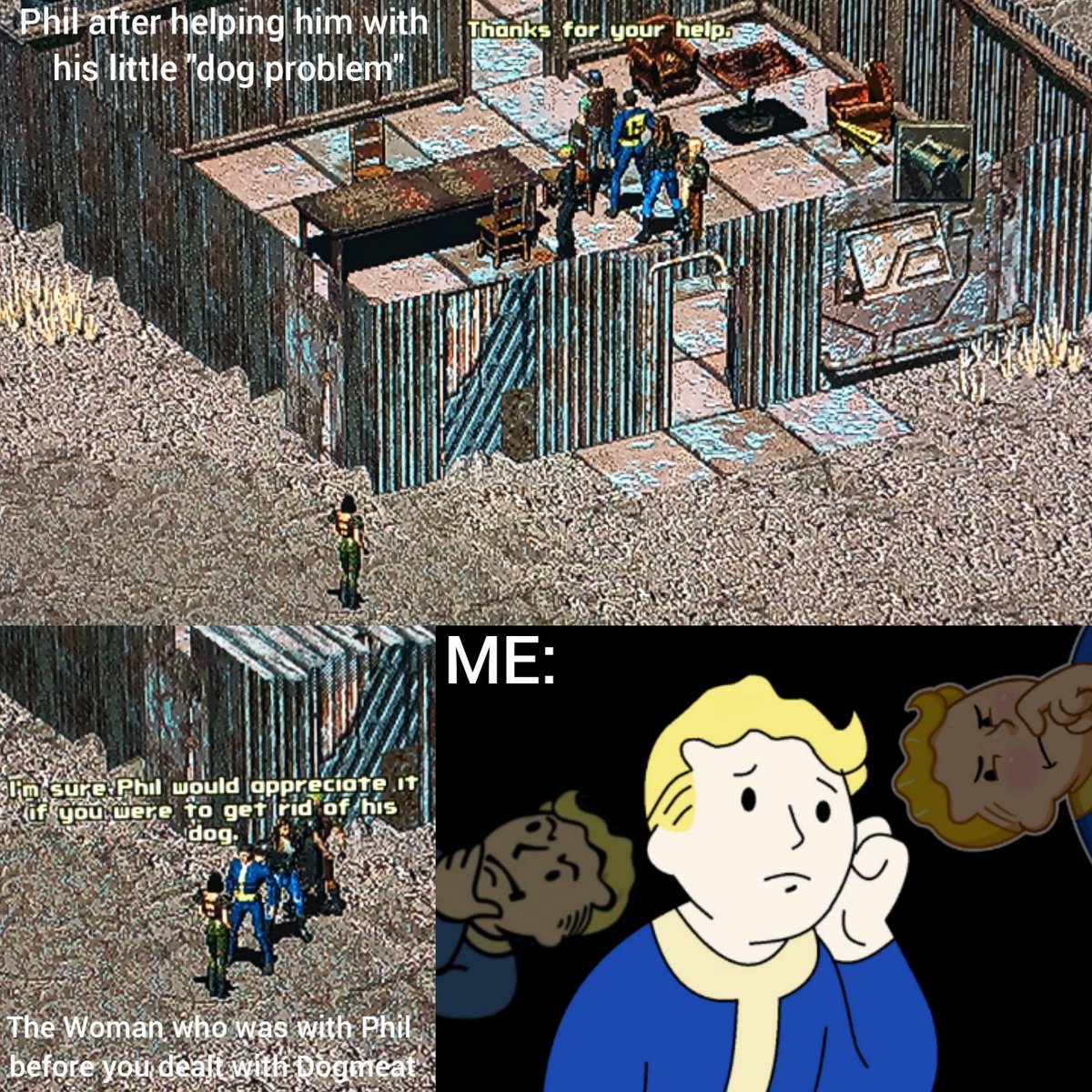 VaultKing_14's tweet photo. Even after helping Phil with his problem, she STILL thinks he needs our help to solve it! Fallout Logic at it's finest form I suppose. 🤷♂️
#fallout #fallout1 #falloutlogic #meme #memes #vaultboy #thevaultboy
@TheGlowInTarant https://t.co/1dhR75pbau