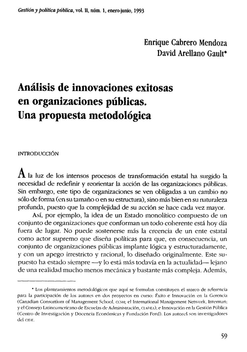 Viernes de revisitar material de nuestros primeros volúmenes: "Análisis de innovaciones exitosas en organizaciones públicas. Una propuesta metodológica" (1993) de Enrique Cabrero y <a href="/gaultin/">David Arellano Gault</a> . 👇 
gestionypoliticapublica.cide.edu/ojscide/num_an…