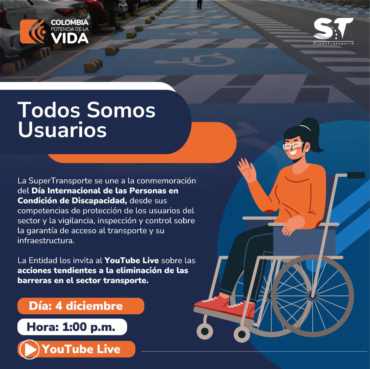 Supertransporte's tweet photo. Nos unimos a la conmemoración del "Día Internacional de las Personas en Condición de Discapacidad".

 Acompañanos en nuestro #YouTubeLive sobre las acciones tendientes a la eliminación de la barreras en el sector transporte.

Fecha: Diciembre 4
Hora: 1:00 pm

#TodosSomosUsuarios https://t.co/b1SKgzhvrL
