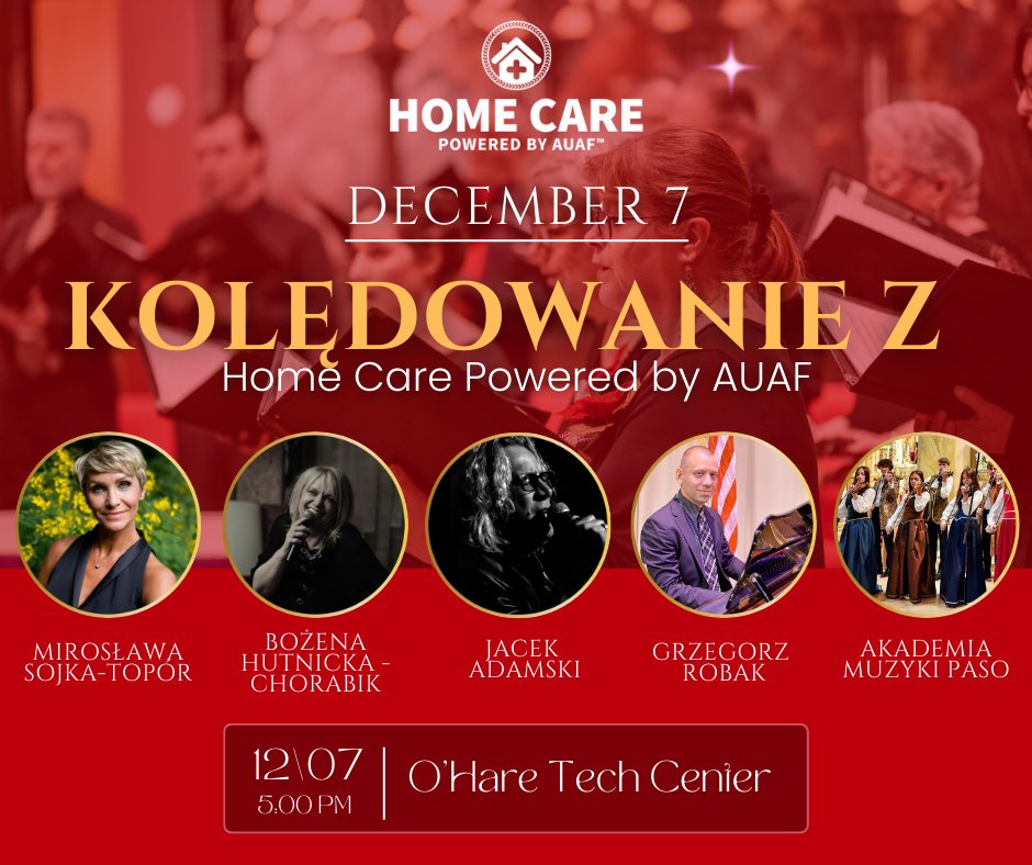 We are excited to celebrate the start of the holiday season with Kolędowanie z Home Care Powered by AUAF. On December 7, talented Polish musicians will treat attendees to a festive display of music they won’t soon forget.

#polishmusic #chicagoevents #eldercare #HomeCareAUAF