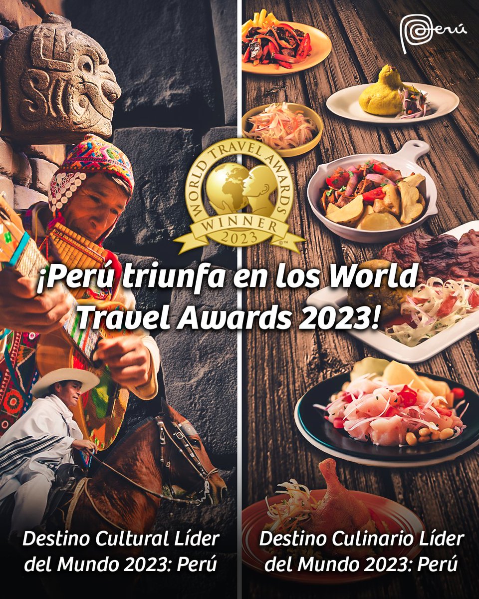 marcaPERU's tweet photo. ¡#Perú en la cima de los World Travel Awards 2023! 🇵🇪🎉 Nuestro país vuelve a consagrarse como el Mejor Destino Culinario del Mundo y como Mejor Destino Cultural del Mundo de este importante certamen global. ¡A celebrar! 🥳

Conoce los detalles👉https://t.co/jAc07c883h

#WTA2023 https://t.co/riiYXdbgqO