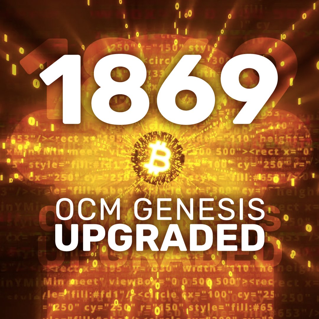 A New Chapter on Bitcoin has begun 🔥

OCM Genesis is now tradable on Bitcoin at <a href="/osura_com/">OSURA</a> and <a href="/meonBTC/">Magic Eden on Bitcoin 🟧</a>.

The portal to upgrade is now closed and the Certificate of Ownership has been inscribed for each upgraded Genesis. We will open another portal next week.

1,869 OCM Genesis