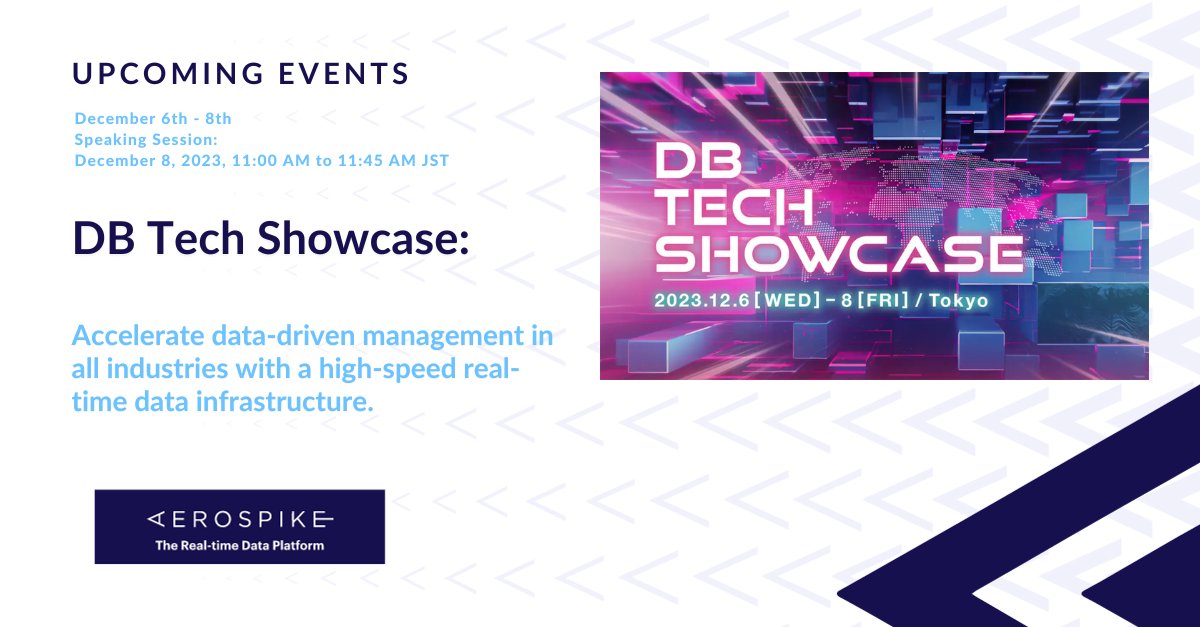 aerospikedb's tweet image. Meet us at #DBTechShowcase in Tokyo from Dec 6-8, 2023! Find us at Booth C19 to learn about real-time data infrastructure with #Aerospike. Join our session on Dec 8th, 11:00 AM JST, Room C, Bellesalle Roppongi. See you there! 🌐🚀
 aerospike.com/events/2023-ev…