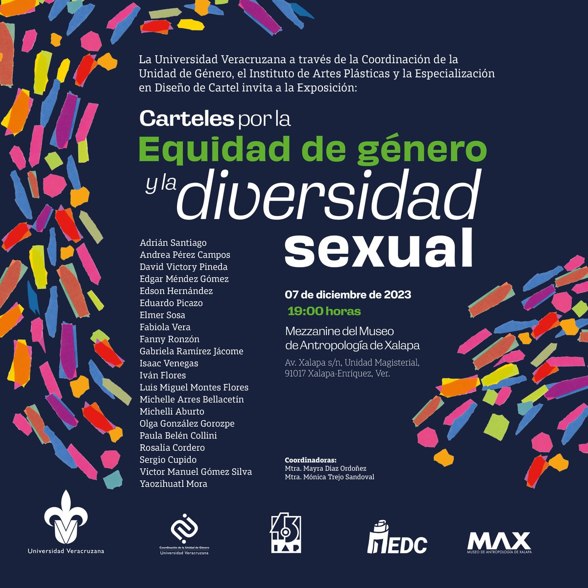 07 de diciembre | 19:00 hrs. | Museo de Antropología de Xalapa
#ComunidadUV Les invitamos a la exposición "Carteles por la equidad de género y la diversidad sexual", en la que participan 21 artistas visuales de la Especialización en Diseño de Carteles. #UV_Diversa