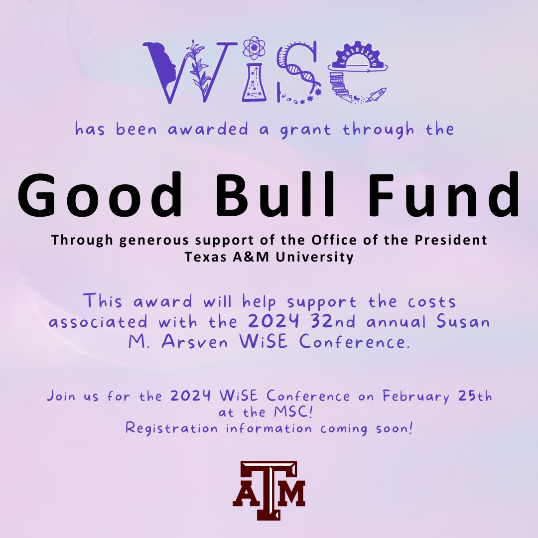 wise_tamu's tweet photo. Incredibly thankful to have received an award through the Good Bull Fund this year! This award will help offset much of the costs of the 32nd Susan M. Arsven Conference!

Join us for an unforgettable 2024 WiSE Conference on Feb 25th at the MSC! Registration coming soon! https://t.co/H93sh4osXY